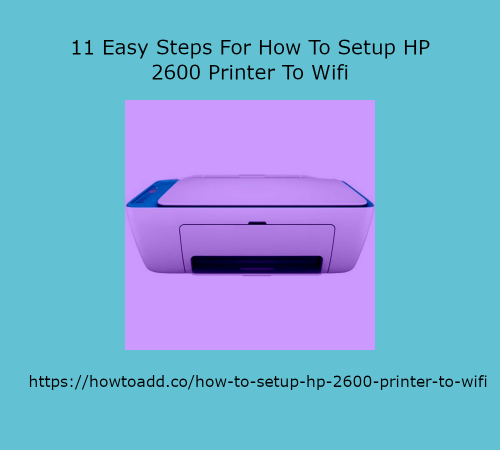 11-Easy-Steps-For-How-To-Setup-HP-2600-Printer-To-Wifi.png