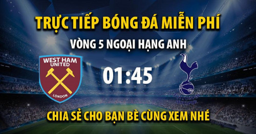 Trực tiếp West Ham vs Tottenham 01:45, ngày 01/09/2022 
Xem trực tiếp trận West Ham vs Tottenham trong khuôn khổ giải Ngoại Hạng Anh tốc độ cao tại Vebo TV Thống kê dữ liệu, tỉ số trực tuyến trận đấu
Xem thêm: https://vebo2.tv/truc-tiep/west-ham-vs-tottenham-0145-01-09/
Hashtag: #VeboTV #Vebo #tructiepbongda #bongdatructuyen #xembongda