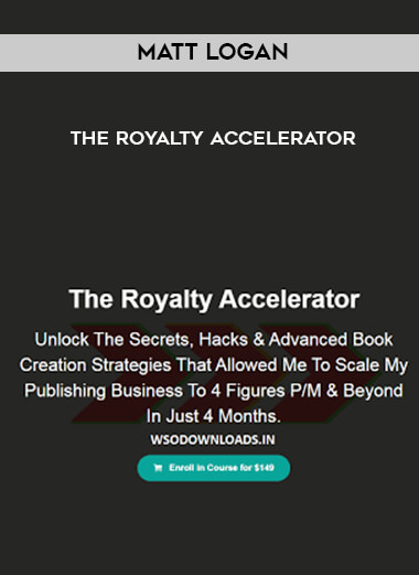 Matt Logan – The Royalty Accelerator