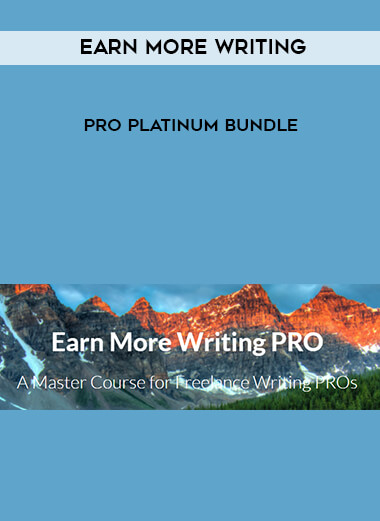 Earn More Writing PRO Platinum Bundle