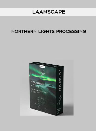 7 Laanscape Northern Lights Processing