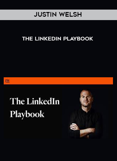 83 Justin Welsh The LinkedIn Playbook