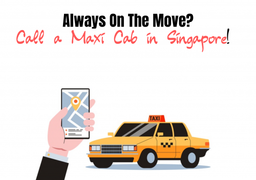 Always-On-The-Move-Call-a-Maxi-Cab-in-Singapore.png