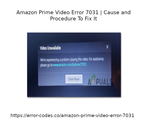 Amazon-Prime-Video-Error-7031-solution.png