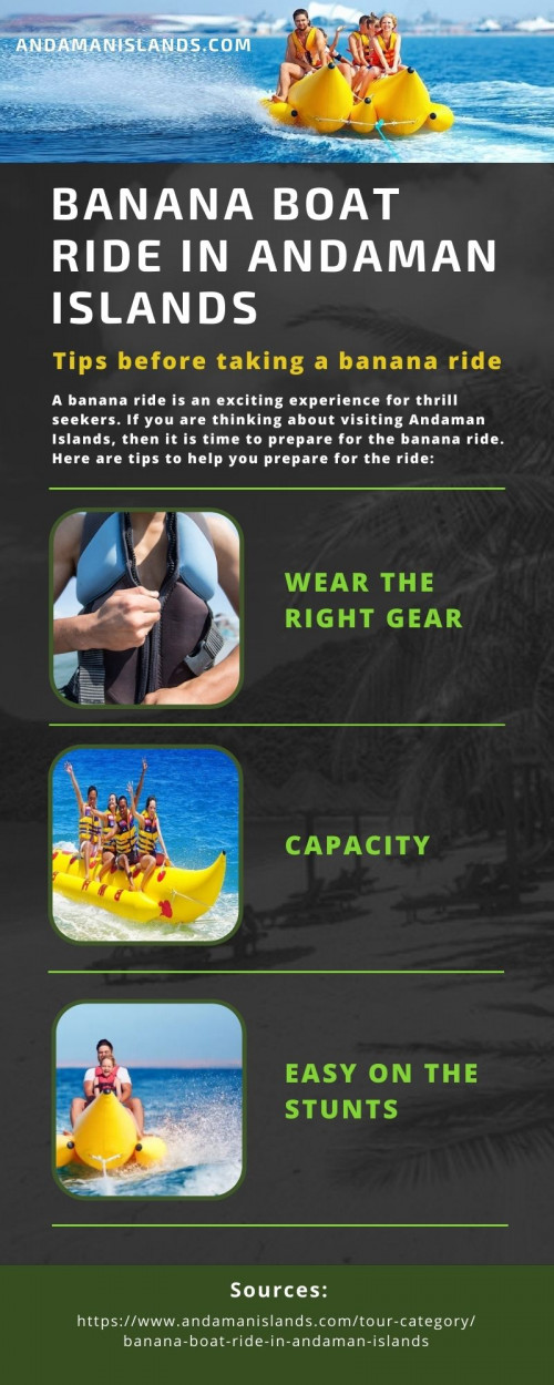 A banana ride is an exciting experience for thrill seekers. Here are tips to help you prepare for the banana boat ride in Andaman Islands. To know more visit at https://www.andamanislands.com/tour-category/banana-boat-ride-in-andaman-islands