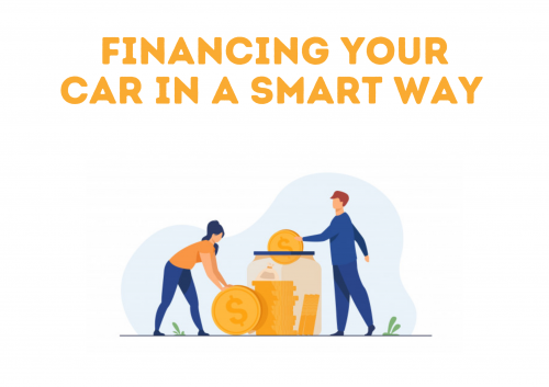 Financing Your Car in a Smart Way