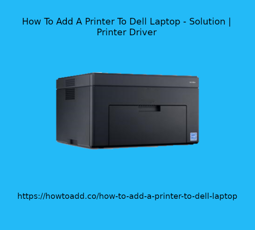 How-To-Add-A-Printer-To-Dell-Laptop.png