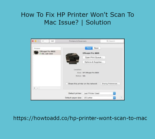 How-To-Fix-HP-Printer-Wont-Scan-To-Mac-Issue.jpg