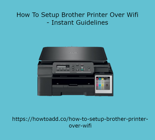 How-To-Setup-Brother-Printer-Over-Wifi.png