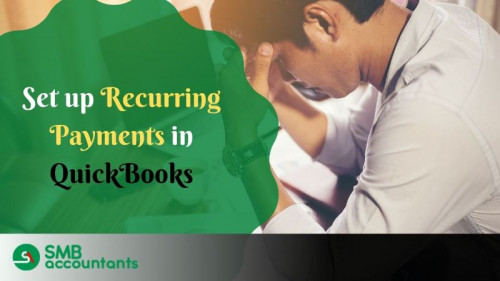 How-to-Set-up-Recurring-Payments-in-QuickBooks.jpg