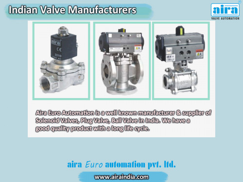Aira Euro Automation is a well known manufacturer & supplier of Solenoid Valves, Plug Valve, Ball Valve in India. We have a good quality product with a long life cycle. We are the Indian Valve Manufacturers