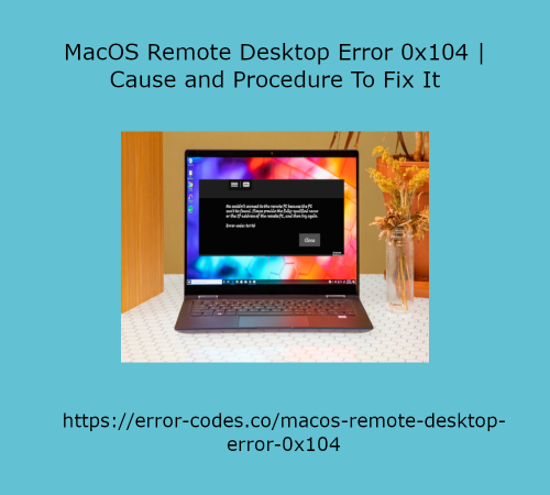 MacOS-Remote-Desktop-Error-0x104.png