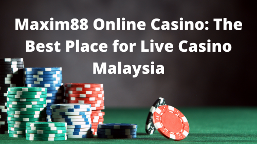 Maxim88 is the finest online gaming site in Malaysia if you want to truly enjoy your visit to the best online casino! We provide live casino entertainment in Malaysia that will keep you busy for hours. Our game variety is unrivalled, and our customer service is exceptional. So there's nothing to lose by giving us a try! Now is a wonderful moment to join us and start making money quickly!

Trusted Online Casino in Malaysia - Maxim88 
Website: https://www.maxim88malaysia.com/en-my/casino 
Address: Suite 31 1 31St Floor Wisma Uoa II No. 21 Jalan Pinang Mala, 50450 Kuala Lumpur. 
Email: Maxim88onlinecasinomalaysia@gmail.com 

#Maxim88 #onlinecasinomalaysia #livecasinomalaysia #evolutiongamingmalaysia