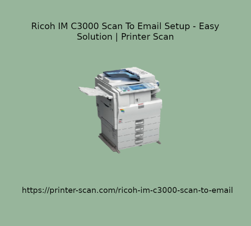 Ricoh-IM-C3000-Scan-To-Email-Setup.png