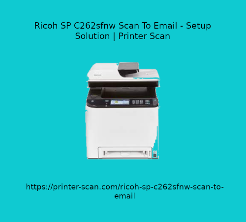 Ricoh-SP-C262sfnw-Scan-To-Email-Setup.png