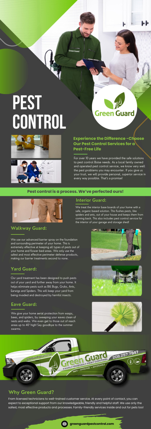 In conclusion, when seeking Pest Control Boise services, online reviews are an invaluable resource that can guide you toward the right decision. If you are looking for a company with the best reviews and a proven track record of excellence in pest control, consider Green Guard. 

Official Website:  https://greenguardpestcontrol.com/

Green Guard Pest Control
Address: 369 E Watertower Ln Ste B, Meridian, ID 83642, United States
Phone: +12082977947

Find Us On Google Map: ﻿https://g.page/GreenGuardPestControl

Google Business Site: https://green-guard-pest-control.business.site/﻿

Our Profile:  https://gifyu.com/pestcontrolboise

Next Info-Graphics:

https://tinyurl.com/29sazawf