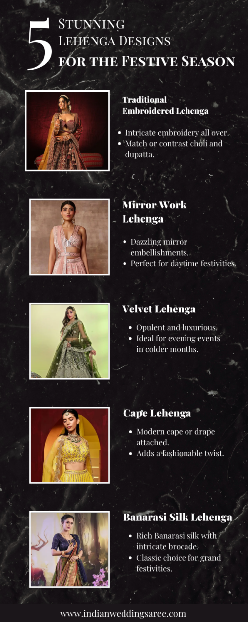 Discover breathtaking Lehenga designs for the festive season on Indian Wedding Saree. Our collection features a stunning array of traditional, mirror work, Anarkali, and Banarasi silk Lehengas, perfect for celebrating special occasions. Elevate your festive style with opulent velvet and pastel hues. Explore our curated selection, add statement jewelry, and step into the festivities with unmatched grace and elegance. Find your perfect Lehenga for the most memorable moments. Shop @ https://www.indianweddingsaree.com/lehenga