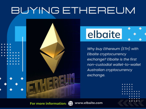 Before you plan on buying Ethereum, it's crucial to recognize that the world of cryptocurrencies is vast and diverse. While Ethereum is popular with its smart contract capabilities and decentralized applications.

Official Website: https://www.elbaite.com

Google Business Site: https://elbaite.business.site

For More Information Visit Here: https://www.elbaite.com/buy-eth

Adress: Ghan, Northern Territory, 872B67 Australia

Find Us On Google Map: http://goo.gl/maps/pk3eVH4Mb1VoRyM49

Our Profile: https://gifyu.com/elbaitecrypto
More Images:
https://tinyurl.com/29xchc8w
https://tinyurl.com/293qn5ss
https://tinyurl.com/26ge2on5
https://tinyurl.com/27h9u8c7
