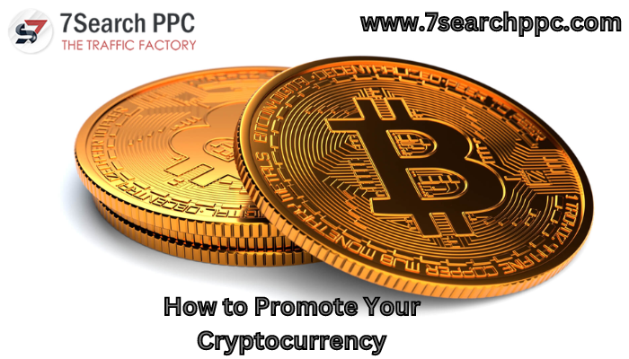 How to Promote Your Cryptocurrency