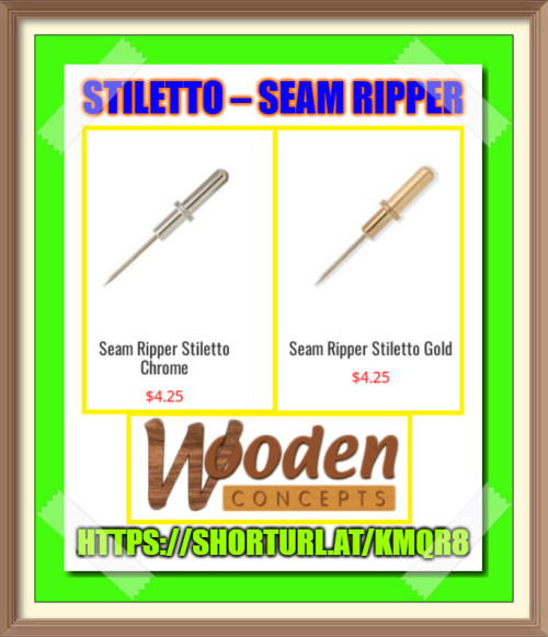 Wooden Concepts is the place online to get your seam ripper stiletto in gold and chrome color.
https://www.woodenconcepts.com/product-category/seam-ripper-stiletto/