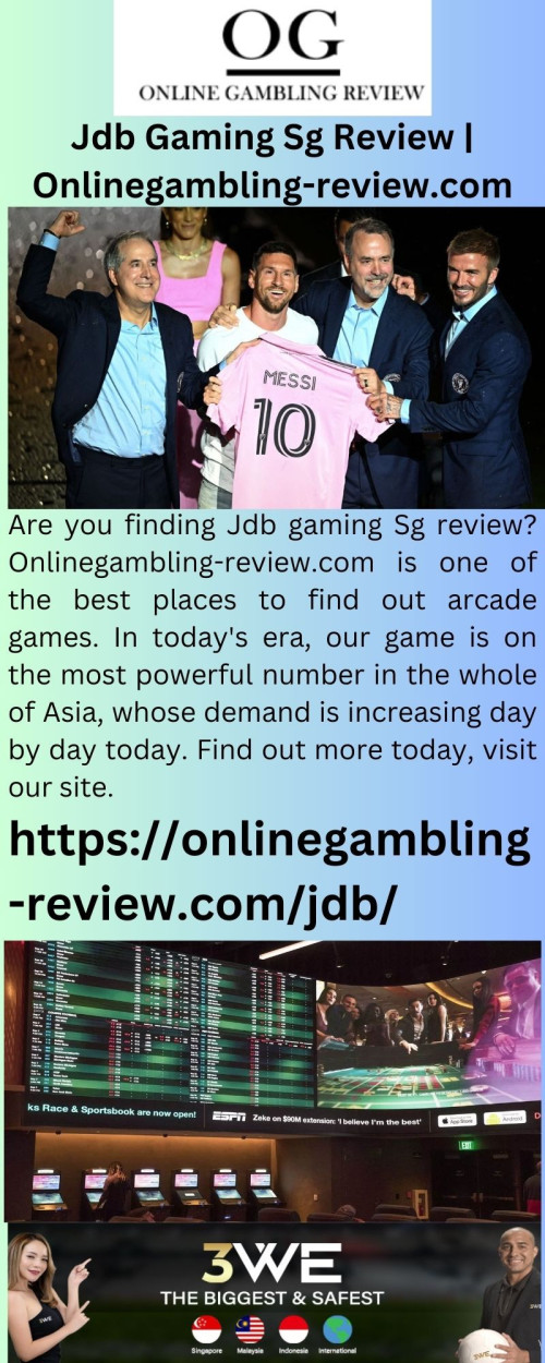 Are you finding Jdb gaming Sg review? Onlinegambling-review.com is one of the best places to find out arcade games. In today's era, our game is on the most powerful number in the whole of Asia, whose demand is increasing day by day today. Find out more today, visit our site.

https://onlinegambling-review.com/jdb/