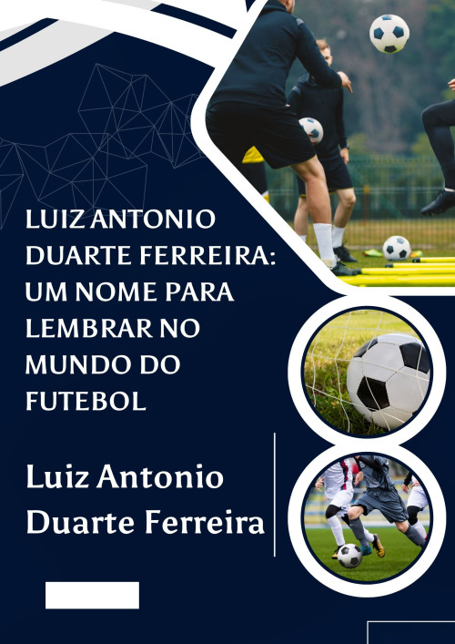 No mundo do futebol em constante evolução, onde novos talentos surgem e desaparecem, existem certos nomes que deixam uma marca indelével na história do desporto. Um desses nomes é Luiz Antonio Duarte Ferreira, uma estrela em ascensão cuja jornada do futebol de base à excelência profissional capturou a imaginação de torcedores e especialistas. Visite: https://www.quora.com/profile/Maddy-Smith-341/Luiz-Antonio-Duarte-Ferreira-Um-Nome-para-Lembrar-no-Mundo-do-Futebol?ch=10&oid=128246299&share=bcb50bdb&srid=u66kaZ&target_type=post