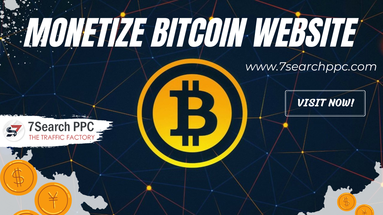 Monetize Bitcoin Website In 2023