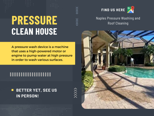 Keeping your house clean and sparkling is not just about aesthetics; it’s also about maintaining a healthy living environment. One effective way to achieve this is through Pressure Clean House, which uses high-pressure water spray to remove dirt, grime, and other impurities from surfaces.

Official Website: https://naples-pressure-washing.com/

Naples Pressure Washing and Roof Cleaning
Address: 3268 Atlantic Cir, Naples, FL 34119, United States
Phone: +12395441165

Find Us On Google Maps: https://g.page/r/CcBHg-PsrhDEEAI/

Our Profile: https://gifyu.com/naplespressure

More Images:
https://rcut.in/Hn0wCi2F
https://rcut.in/PKPK0cAW
https://rcut.in/X4IspI8v
https://rcut.in/CJ9Cao4f