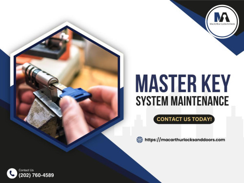 MacArthur Locks & Doors Master Key System Maintenance