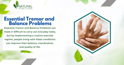 Exercising regularly can be beneficial for people who have been diagnosed with Essential Tremor and Balance Problems. Essential Tremor and Balance Problems can make it difficult to carry out everyday tasks. https://www.naturalherbsclinic.com/blog/managing-essential-tremor-and-balance-problems-tips-for-a-better-quality-of-life/