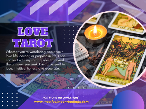 A love tarot reading typically involves the reader (tarot reader) shuffling the cards and asking the seeker (the person seeking the reading) to focus on their love-related question or situation. 

Visit Our Website: https://www.mysticalmoonreadings.com/

Our Profile: https://gifyu.com/mysticalmoonread

See More:

https://v.gd/MeWSB5
https://v.gd/4BPXmB
https://v.gd/W4d2H8
https://v.gd/YRtzDO