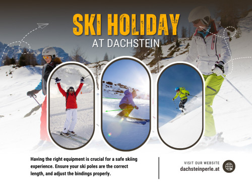 If you're dreaming of a winter wonderland getaway, look no further than a Ski holiday at Dachstein. This stunning destination offers a magical ski holiday, combining breathtaking mountain scenery, thrilling slopes, and cosy alpine villages. In this article, we'll guide you through what to expect on your ski holiday at Dachstein, ensuring you're well-prepared for an unforgettable adventure.

Visit Us: https://www.google.com/maps/place//data=!4m2!3m1!1s0x47712fc369b20799:0x25a10bce58fcf892?source=g.page.m.ia._

Heinz Tritscher, Alpin Residenz Dachsteinperle

Vorberg 291, 8972 Ramsau am Dachstein, Austria
+43368781305
reservierung@dachsteinperle.at

Find on Google Map: http://www.google.com/maps/place//data=!4m2!3m1!1s0x47712fc369b20799:0x25a10bce58fcf892?source=g.pag...

Business Site: https://alpin-residenz-dachsteinperle.business.site

Our Profile: https://gifyu.com/dachsteinperle

See More: 

https://is.gd/qVFLFC
https://is.gd/ey4gBT
https://is.gd/iYlzC4
https://is.gd/CHfWqd