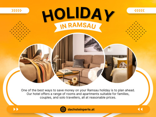 Finding the perfect hotel for your dream vacation doesn't have to be a daunting task. With these tips in mind, you can narrow your options and make an informed decision to enhance your overall Holiday in Ramsau. 

Visit Us: https://www.google.com/maps/place//data=!4m2!3m1!1s0x47712fc369b20799:0x25a10bce58fcf892?source=g.page.m.ia._

Heinz Tritscher, Alpin Residenz Dachsteinperle

Vorberg 291, 8972 Ramsau am Dachstein, Austria
+43368781305
reservierung@dachsteinperle.at

Find on Google Map: http://www.google.com/maps/place//data=!4m2!3m1!1s0x47712fc369b20799:0x25a10bce58fcf892?source=g.pag...

Business Site: https://alpin-residenz-dachsteinperle.business.site

Our Profile: https://gifyu.com/dachsteinperle

See More : 

http://gg.gg/172urp
http://gg.gg/172urx
http://gg.gg/172us1
http://gg.gg/172us3