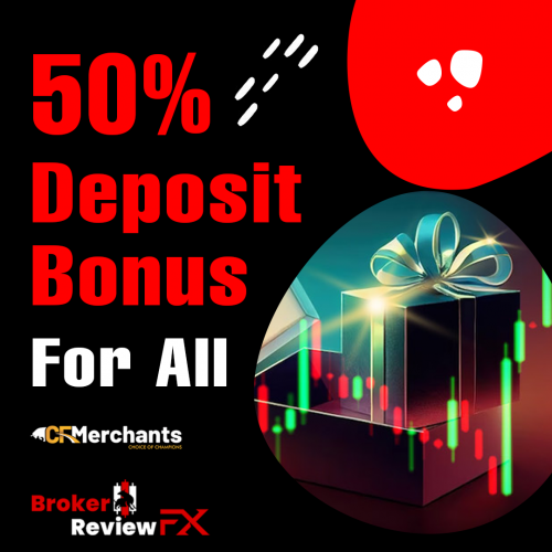 CFMerchants Brings Deposit Bonuses for all traders throughout the year. Each client can receive Up To $5000 USD Bonus as 50% Extra on each deposit. The Client needs to request the BONUS after a successful deposit made during the active promo period.