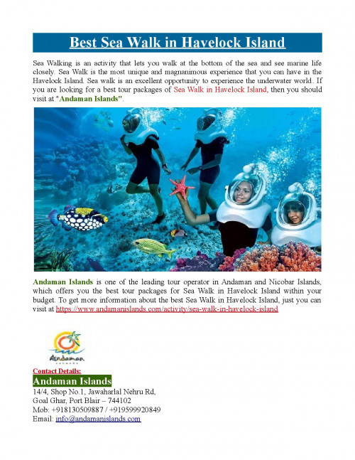 Andaman Islands offers you the best tour packages for Sea Walk in Havelock Island within your budget. To know more about Sea Walk in Havelock Island, just visit at https://www.andamanislands.com/activity/sea-walk-in-havelock-island