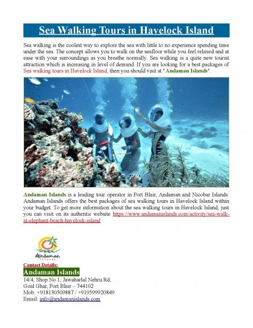 Andaman Islands offers the best packages of sea walking tours in Havelock Island within your budget. To know more about sea walking tours in Havelock Island, just visit at https://www.andamanislands.com/activity/sea-walk-at-elephant-beach-havelock-island