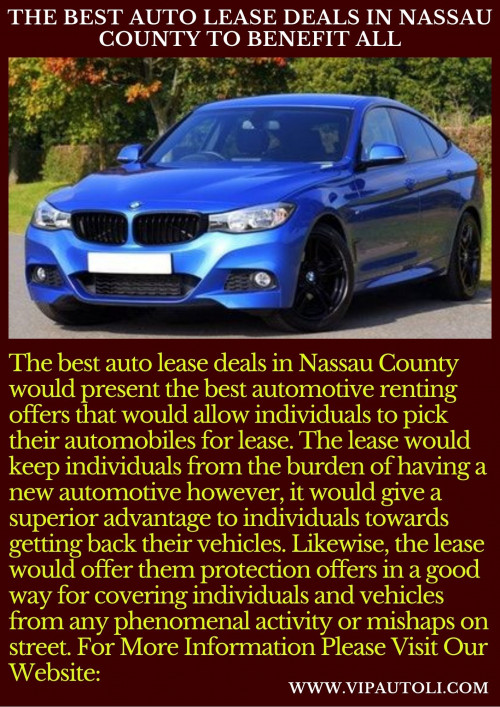 The Best Auto Lease Deals in Nassau County to Benefit All Gifyu