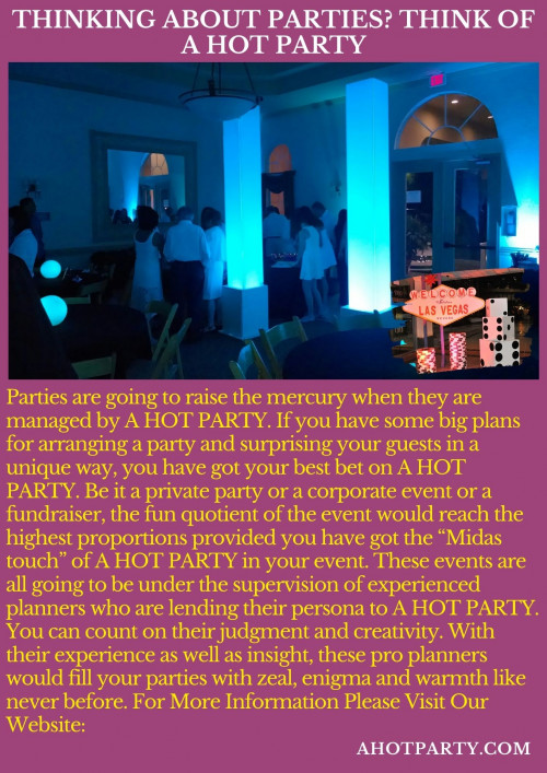 Thinking-About-Parties-Think-Of-A-HOT-PARTY.jpg