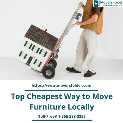 Top Cheapest Way to Move Furniture Locally