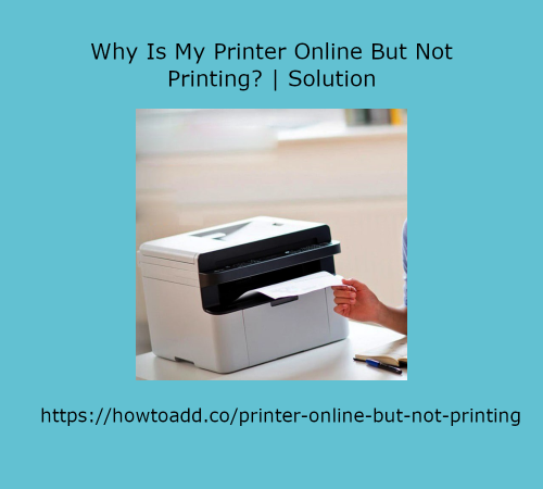 Why-Is-My-Printer-Online-But-Not-Printing.png