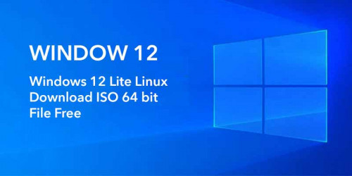 Windows-12-Lite-Linux-Download-ISO-64-bit-File-Free.jpg