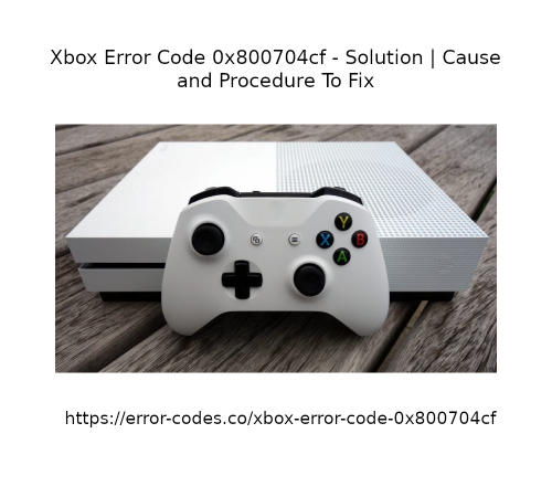 Xbox-Error-Code-0x800704cf.png