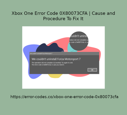 Xbox-One-Error-Code-0X80073CFA.png