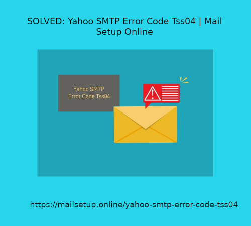 Yahoo-SMTP-Error-Code-Tss04.png