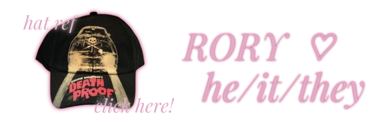 hat ref: click here  ;;  Rory  ;;  he/it/they