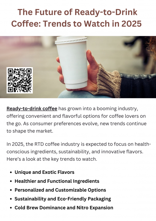 The ready to drink coffee market is set to evolve with health-conscious ingredients, sustainability efforts, unique flavors, and innovative brewing techniques. As consumers continue to seek convenience without compromising on quality, 2025 promises an exciting future for coffee lovers. Whether it’s a protein-packed cold brew or a globally inspired latte, RTD coffee is here to stay and thrive. To know more visit here https://wideawakecoffee.com/ready-to-drink-coffee/