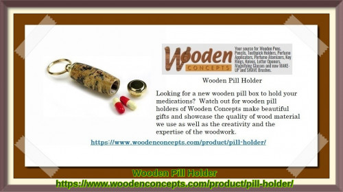 Looking for a new wooden pill box to hold your medications?  Watch out for wooden pill holders of Wooden Concepts make beautiful gifts and showcase the quality of wood material we use as well as the creativity and the expertise of the woodwork.
https://www.woodenconcepts.com/product/pill-holder/